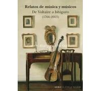 Relatos de música y músicos. | Aa. Vv.