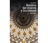 Relatos de oriente y occidente. Volumen II