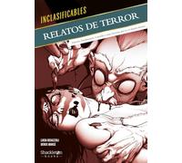 Relatos de terror: Con espectaculares ilustraciones góticas. (Inclasificables)