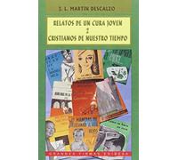 Relatos de un cura joven II: Cristianos para este mundo (Grandes firmas Edibesa)