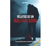 Relatos de un Maltratador: Segunda edición