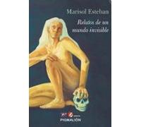 Relatos De Un Mundo Invisible