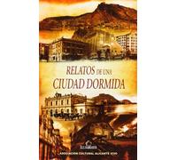 Relatos de una ciudad dormida