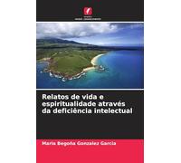 Relatos de vida e espiritualidade através da deficiência intelectual