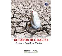 RELATOS DEL BARRO (THRILLER/SUSPENSE/ACCION)