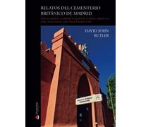 Relatos del Cementerio Británico de Madrid (SIN COLECCION)