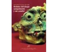 Relatos Del Fuego Sanguinario Y Un Candor