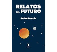 Relatos del futuro