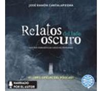Relatos Del Lado Oscuro (audiolibro)