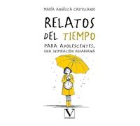 Relatos del tiempo para adolescentes, una inspiración rodariana (Infantil-Juvenil)