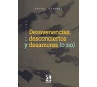 Relatos Desavenencias Desconciertos Desamores (o No)