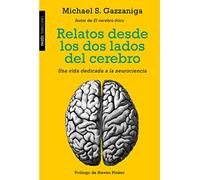 Relatos desde los dos lados del cerebro: Una vida dedicada a la neurociencia (Transiciones)