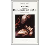 Relatos; Diccionario del Diablo: 286 (Letras Universales)