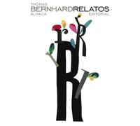 Relatos (El libro de bolsillo - Bibliotecas de autor - Biblioteca Bernhard)
