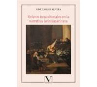 Relatos Inquisitoriales En La Narrativa Latinoamericana