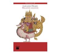 Relatos lejanos: Historias reconstruidas a partir de Anvari-Soheïli, Baitál, Pachísí, Mahabharata, Pantcha-Tantra, Gulistán, Talmud, Kalewala, etc.
