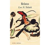 Relatos | Lev Nikolaevich Tolstoi, Víctor Gallego Ballestero