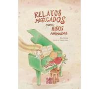 Relatos musicados para niños animados (MUSICA MAESTRO)