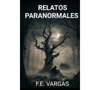 RELATOS PARANORMALES: Nueva Edición