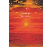 Relatos (Tolstói) | Lev Nikolaevich Tolstoi