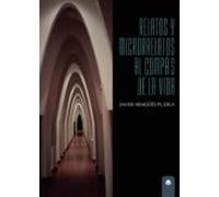 Relatos Y Microrrelatos Al Compás De La Vida