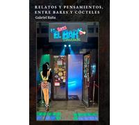 Relatos y pensamientos: Entre bares y cócteles