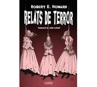 Relats de terror | Robert E. Howard, Jordi Llavoré