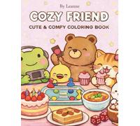 Relax and Color: Cute & Cozy Coloring Book for Adults and Teens: 100 Adorable Animals and Comfy Designs for Stress Relief, Calm, and Fun