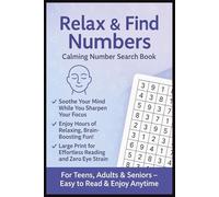 Relax and Find Numbers Calming Number Search Puzzle Book For Teens, Adults & Seniors: Large Print Easy To Read Words | 2400 Brain Boosting Game for ... Travel, Holidays, Relaxation & With Dementia