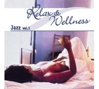 Relax And Wellness - Jazz Vol.1