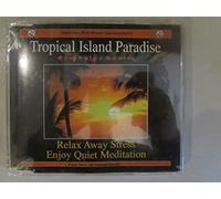 Relax Away Stress - Enjoy Quiet Meditation - Tropical Island Paradise