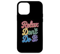 Relax Don't Do It Inspirado Retro 80's As Don't Do It Carcasa para iPhone 12 mini