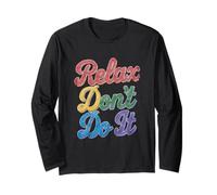 Relax Don't Do It Inspirado Retro 80's As Don't Do It Manga Larga