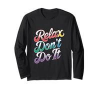 Relax Don't Do It Inspirado Retro 80's As Don't Do It Manga Larga