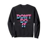 Relax Don't Do It Inspirado Retro 80's As Don't Do It Sudadera
