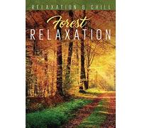 Relax: Forest Relaxation [DVD]