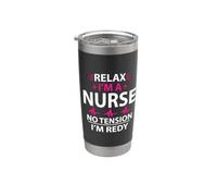 Relax I'm A Nurse No Tension I'm Redy Funny Nursing Nurses Vaso térmico de acero inoxidable de doble pared
