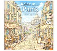 Relax in... Paris: Coloring book