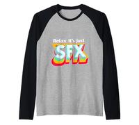 Relax It's Just SFX Makeup Artist Work Movie Film - Camiseta Manga Raglan