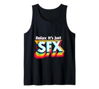 Relax It's Just SFX Makeup Artist Work Movie Film - Camiseta sin Mangas