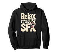 Relax It's Just SFX Makeup Artist Work Movie Film - Sudadera con Capucha