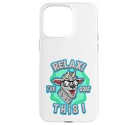 Relax I've Goat This Funny Cool Farm Animal Pun Design Carcasa para iPhone 15 Pro MAX