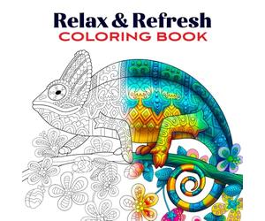Relax & Refresh Coloring Book for Mind Clarity: Find your inner peace with a coloring journey through nature, animals, and flowers. Each mandala ... and enjoy the simple joy of mindful coloring.
