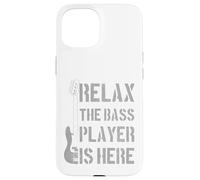 Relax The Bass Player Is Here - Divertido Regalo para Bajista de Guitarra Carcasa para iPhone 15