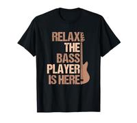Relax The Bass Player Is Here Guitarrista De Bajo Regalo Camiseta