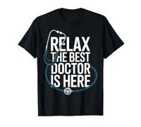 Relax The Best Doctor Is Here Healthcare Appreciation - Camiseta