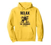 Relax The Drummer Is Here Drum Funny Drummer Hombres Mujeres Sudadera con Capucha