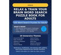 Relax & Train Your Brain - Word Search Puzzle Book for Adults: 100 Large-Print Word Search Puzzles for Adults
