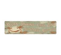 Relax Unwind Chill Zone - Cartel de metal vintage | Decoración de pared para cafetería, club, jardín, póster de metal de 16 x 4 pulgadas