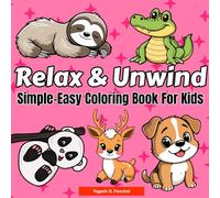 Relax & Unwind: Easy Coloring Book for Adults and Kids | Simple, Big & Beautiful Designs for Calming Fun